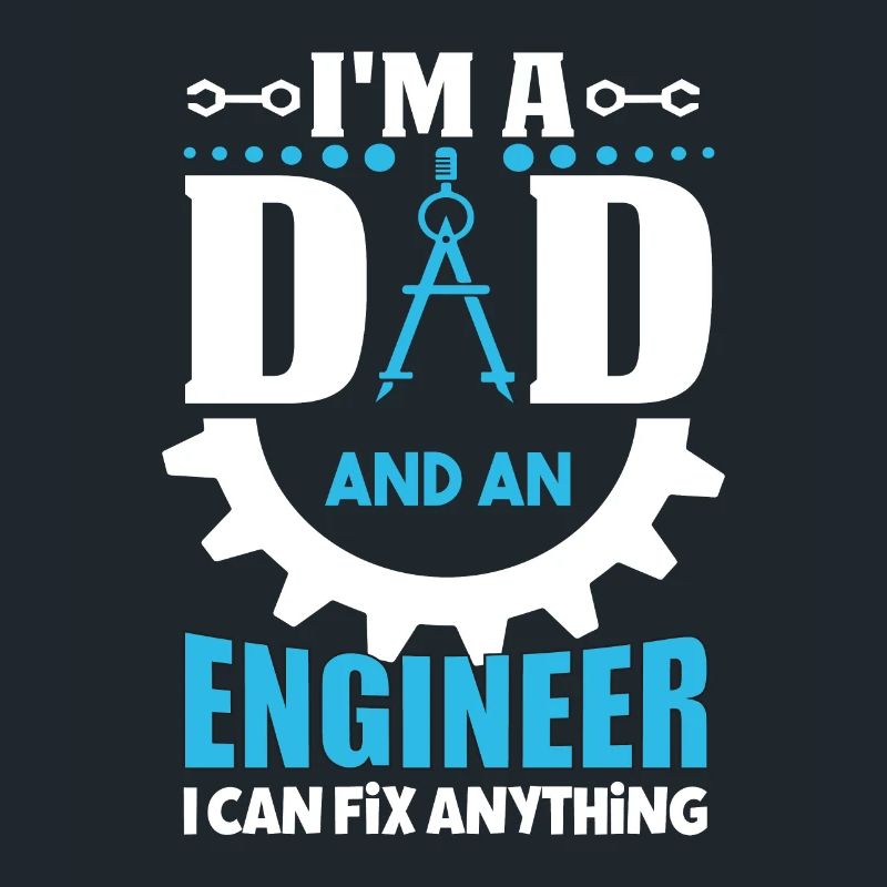 Dad and Engineer