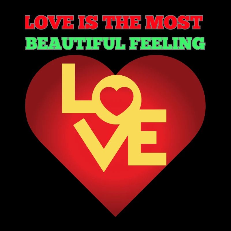 Love Is the most Beautiful feeling