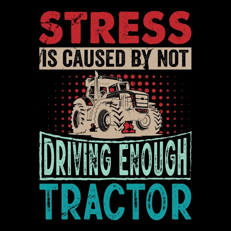 Retro Traktor Erntezeit - Stress Spruch Englisch