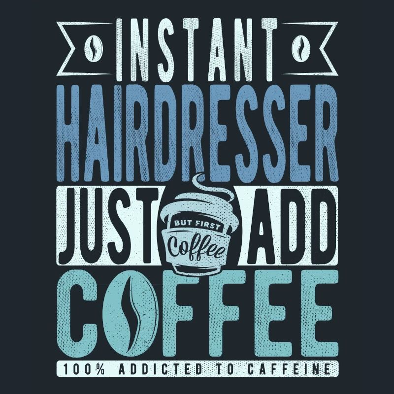 Coiffeur instantané Il suffit d’ajouter du café