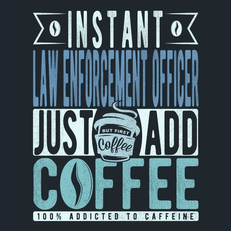 Agent d’application de la loi instantané Il suffit d’ajouter du café