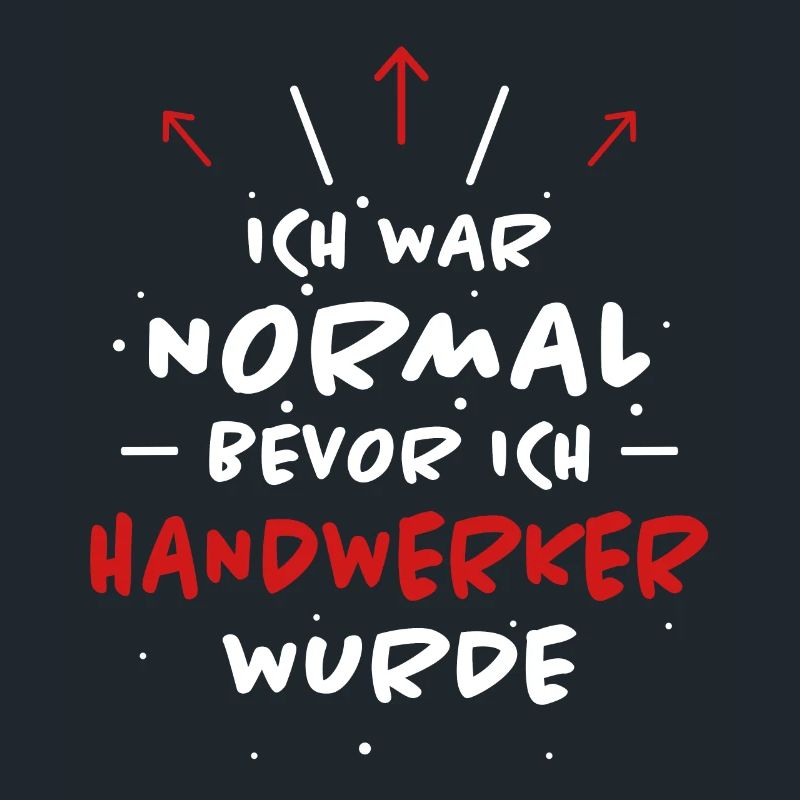 Handwerker Spruch Heimwerker Handwerker Geschenk