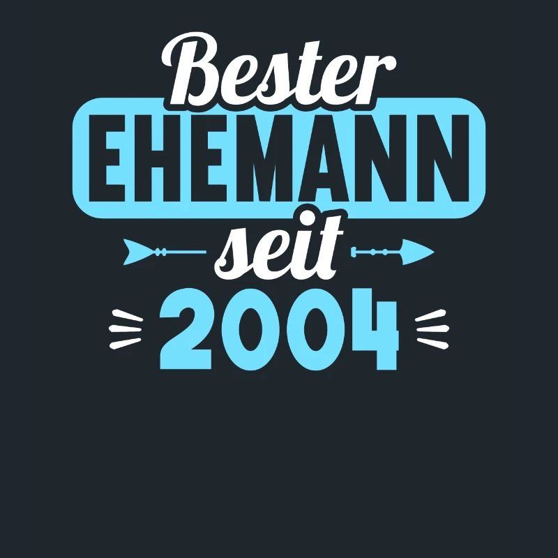 Bester Ehemann seit 2004 20.Hochzeitstag