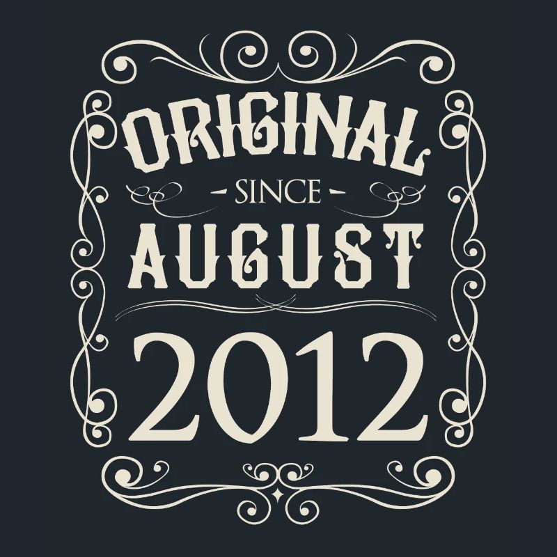 Vintage - Original since August 2012 Geburtstag