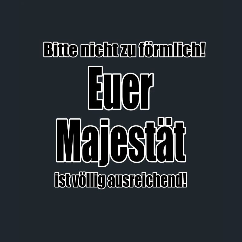 Bitte nicht zu förmlich….