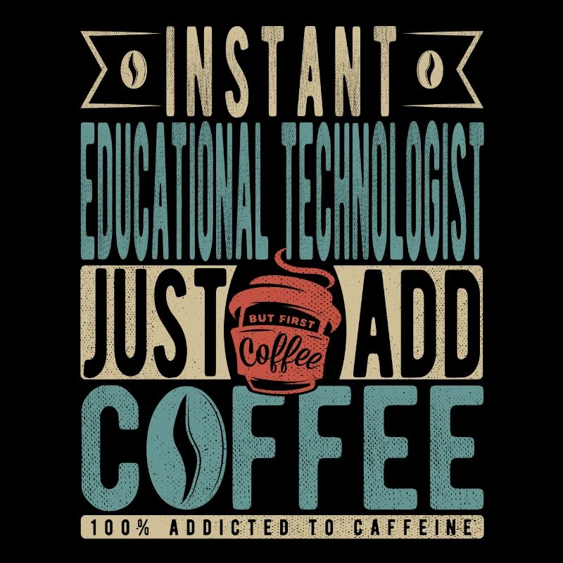 Technologue éducatif instantané Il suffit d’ajouter du café