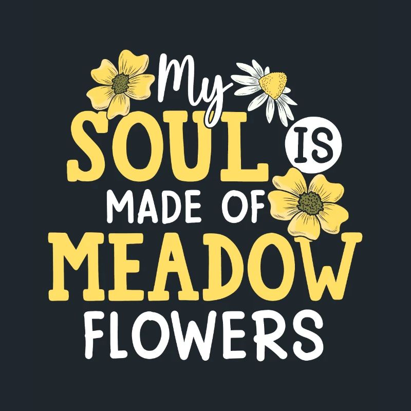 Mon âme est faite de fleurs de prairie
