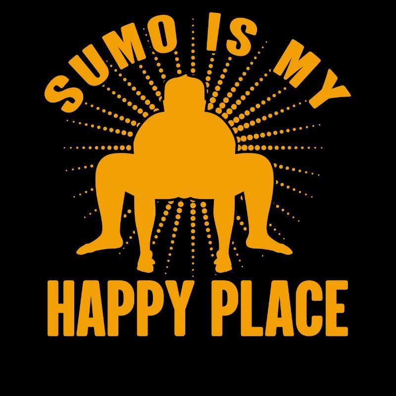 Sumo is my Happy Place