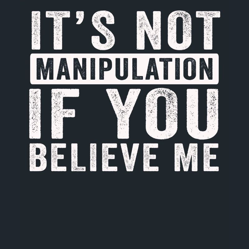 Pas de manipulation si vous croyez