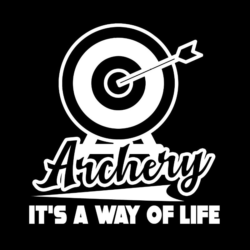 Archery Archery It's A Way Of Life
