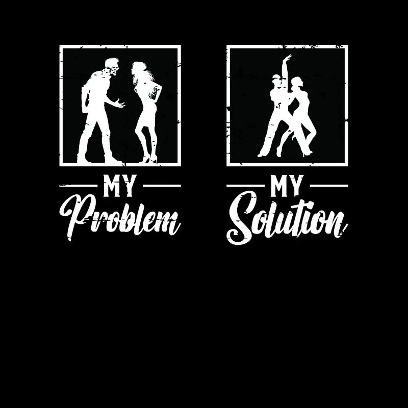 Salsa Dancer My Problem My Solution Pictogram Mom