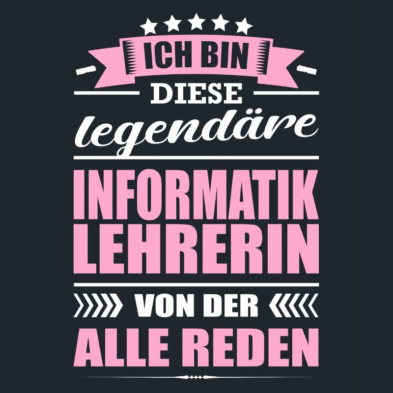 Ich Bin Diese Legendäre Informatiklehrerin Lehrer