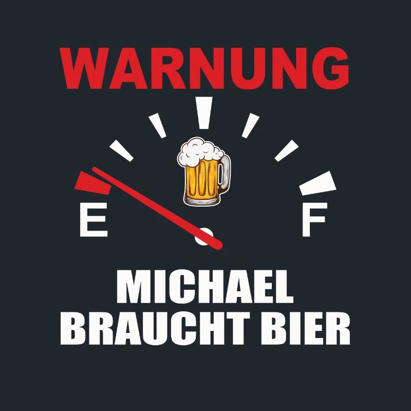 Bier Tacho, Michael Braucht Bier