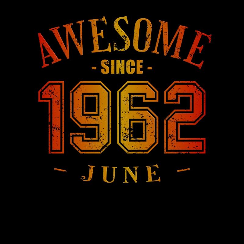 June 1962 - Geburtstag im Juni Awesome