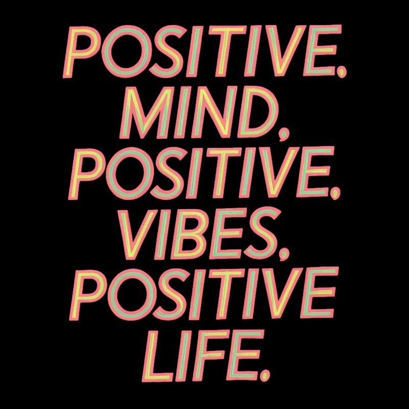 positif Motivation de vie