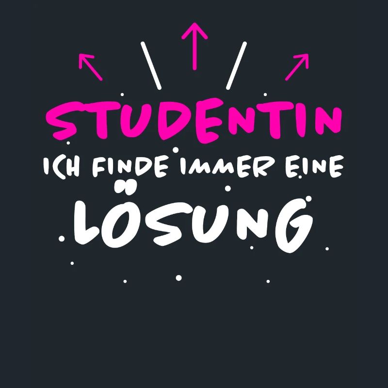 Studentin Spruch Universität Studentin Geschenk