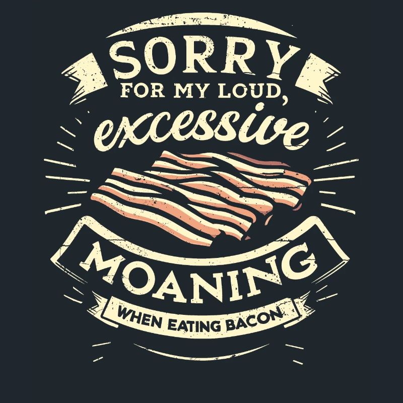 Désolé de gémir en mangeant du bacon.