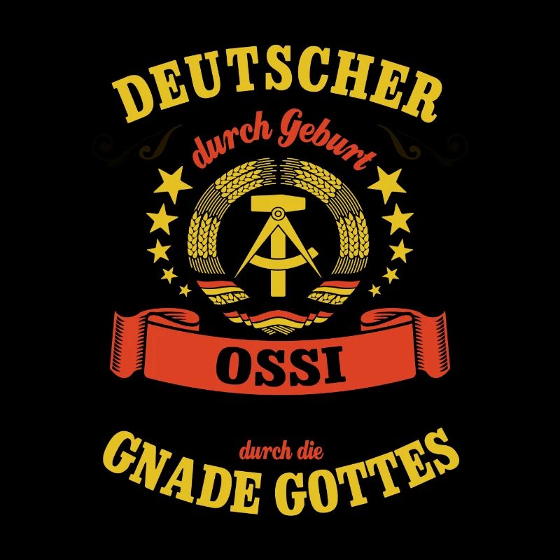 Deutscher durch Geburt Ossi durch die Gnade Gottes