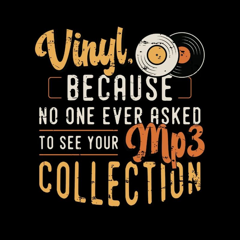 Vinyle parce que personne n’a jamais demandé à un collectionneur de disques