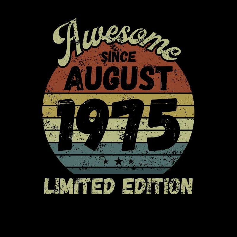 Awesome since August 1975 - Geburtstag
