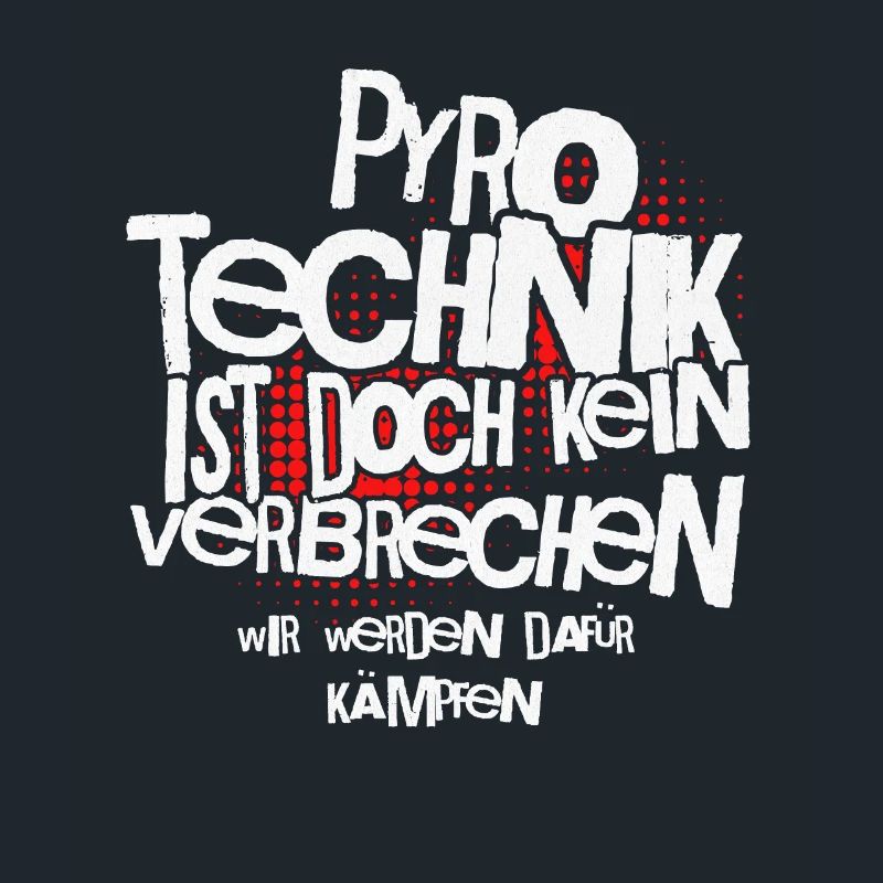 Pyrotechnics are not a crime - Meme Spruch