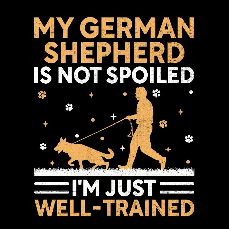 Mein Deutscher Schäferhund wird nicht verwöhnt, ich bin nur gut tr