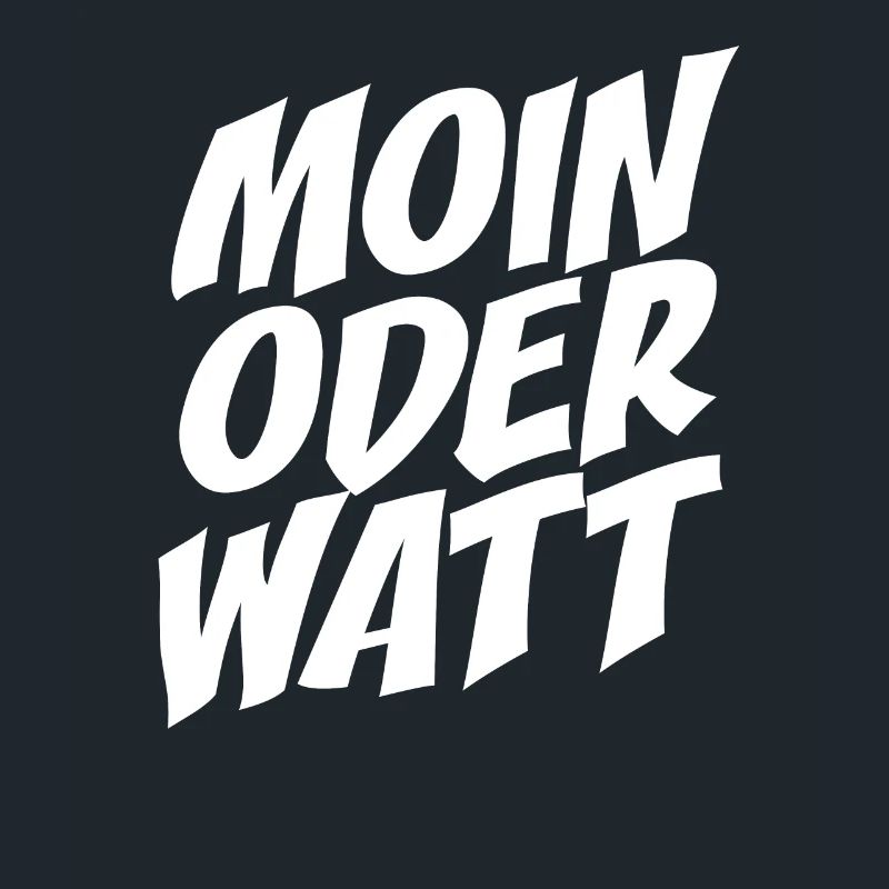 Moin Oder Watt Ruhrgebiet Ruhrpott Hamburg Moin