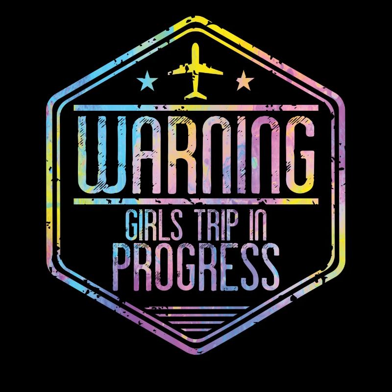 Warning Girls Trip in progress