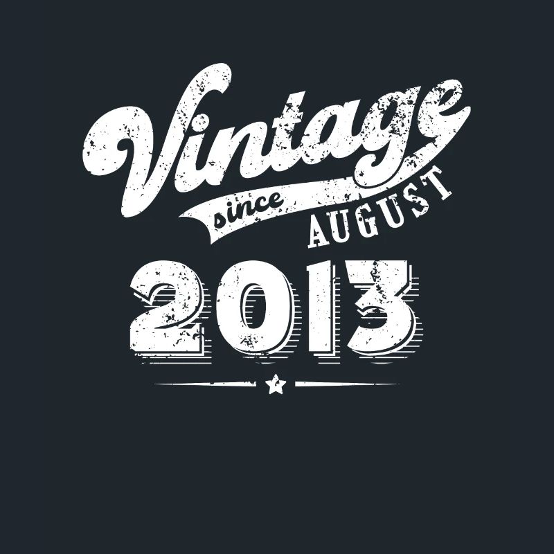 Vintage since August 2013 Geburtstag Geschenk