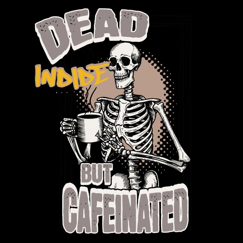 Dead Inside But Cafeinated Halloween Kaffee Design