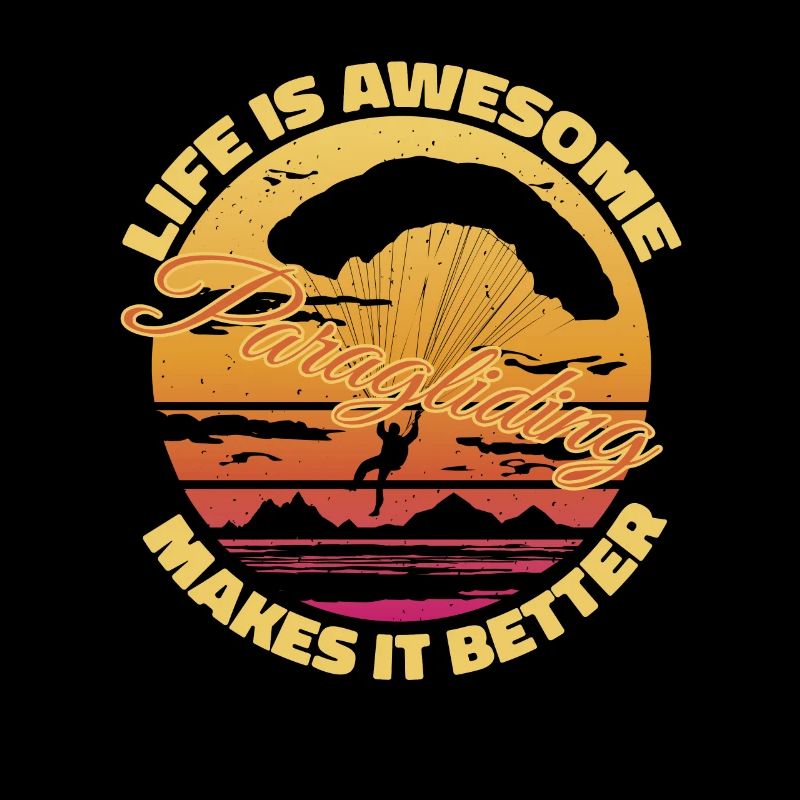 Live Is Awesome – Paragliding Makes It Better