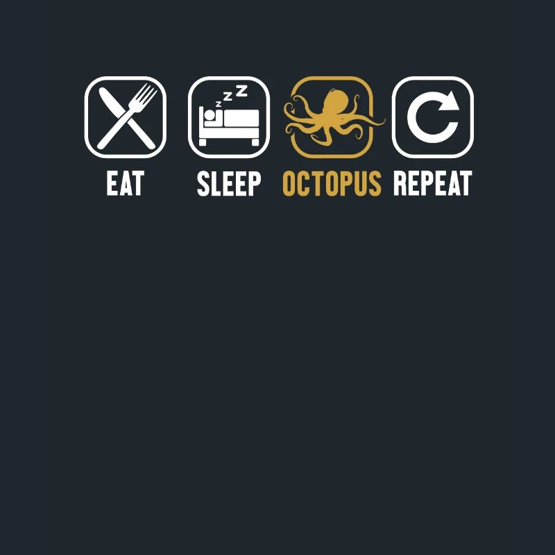 Manger Dormir Octopus Répéter Octopodes Octopoda Lover