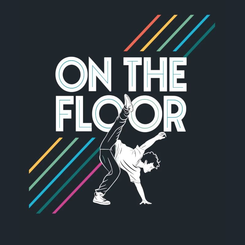 On The Floor – Cooles Breakdance Design