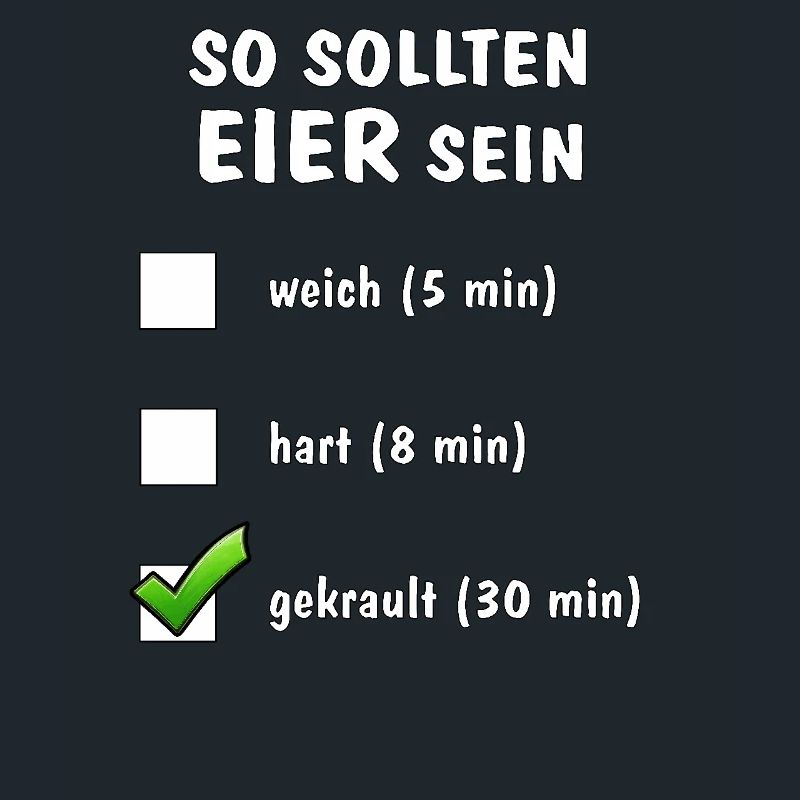 SO SOLLTEN EIER SEIN