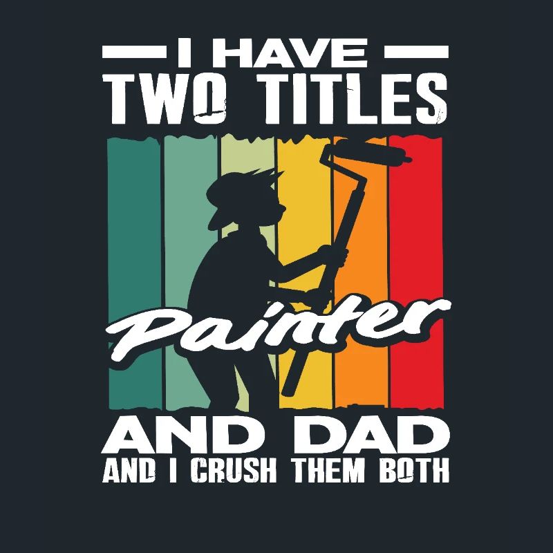 Two titles: Painter and Papa, I Master Both