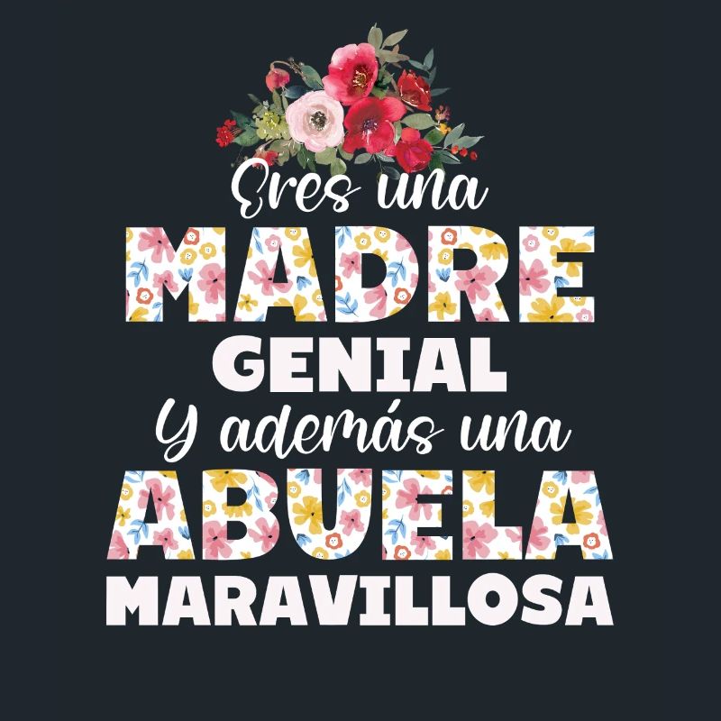 Vous êtes une mère formidable et une grand-mère merveilleuse