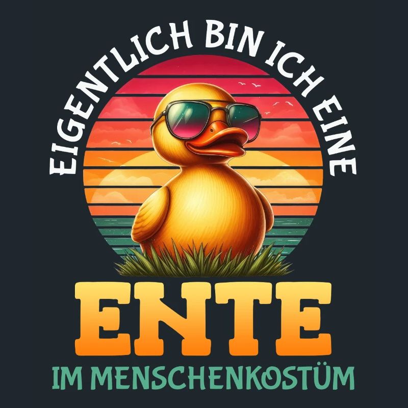 Karneval EIGENTLICH BIN ICH EINE ENTE IM MENSCHEN