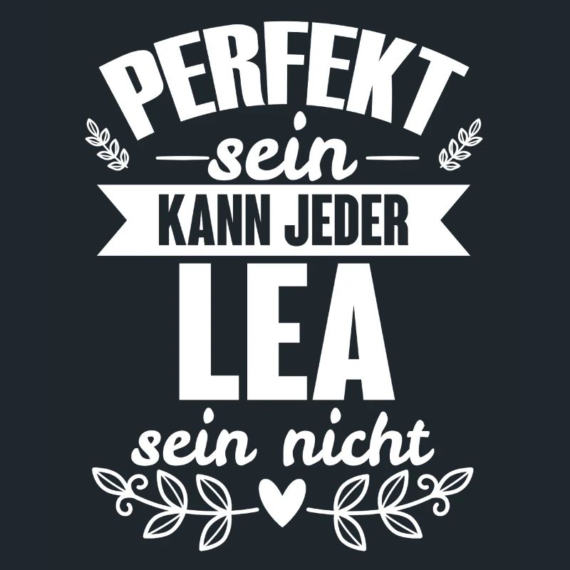 Lea - Perfekt Sein Kann Jeder Lea Sein Nicht