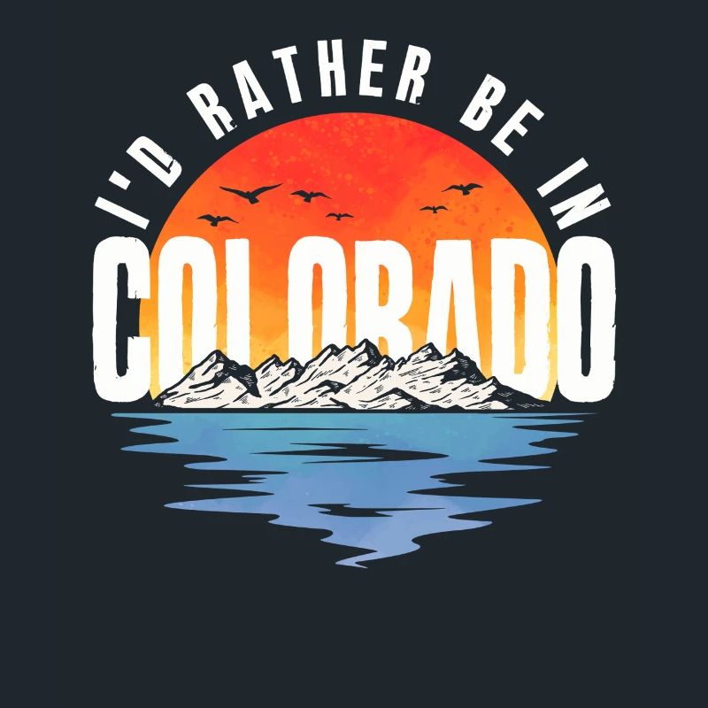 I'd Rather Be In Colorado