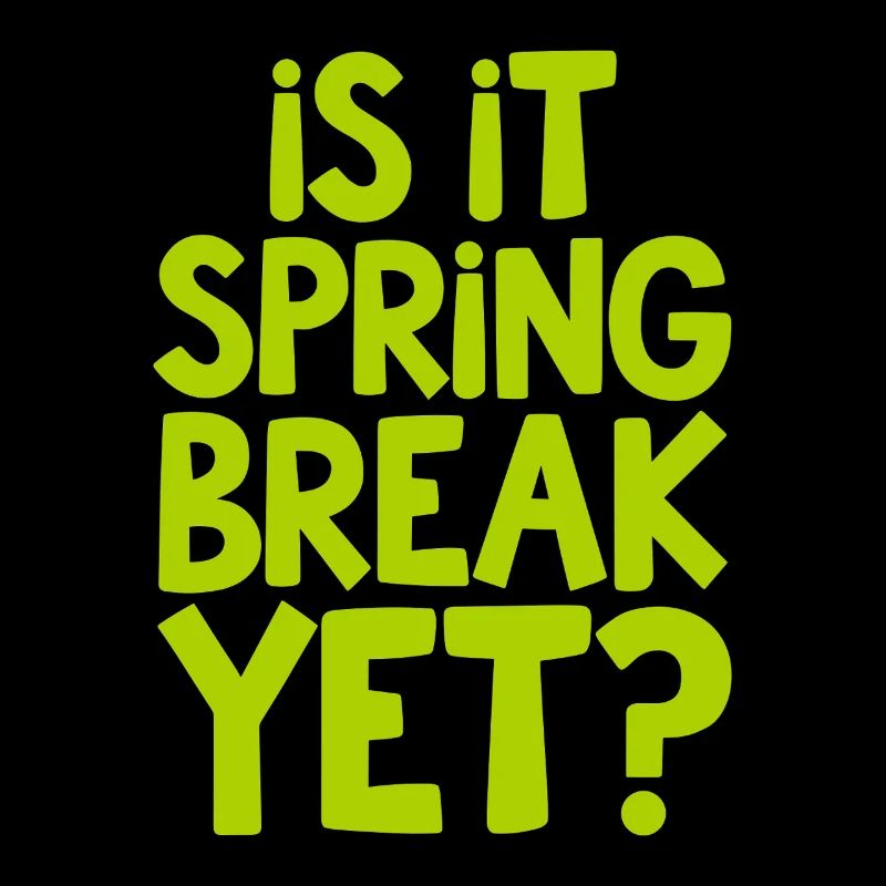 Spring Break Countdown Saying Quote