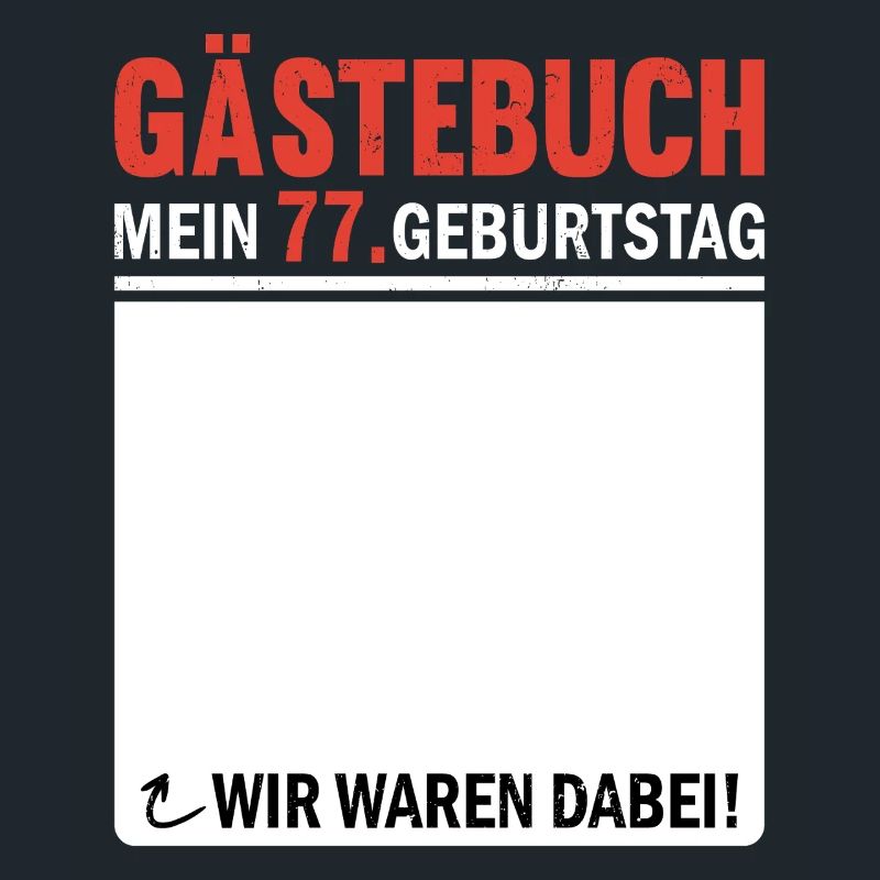 Gästebuch 77 Geburtstag Wir Waren Dabei