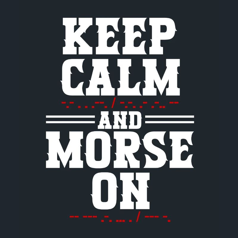 Morsecode Morse Code Keep Calm And Morse On