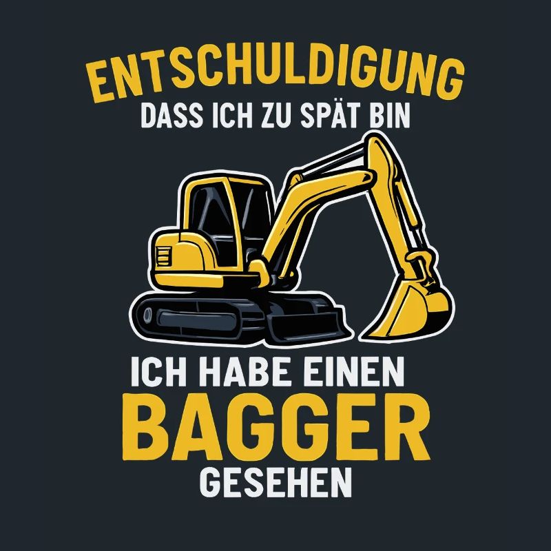 Bagger Spruch