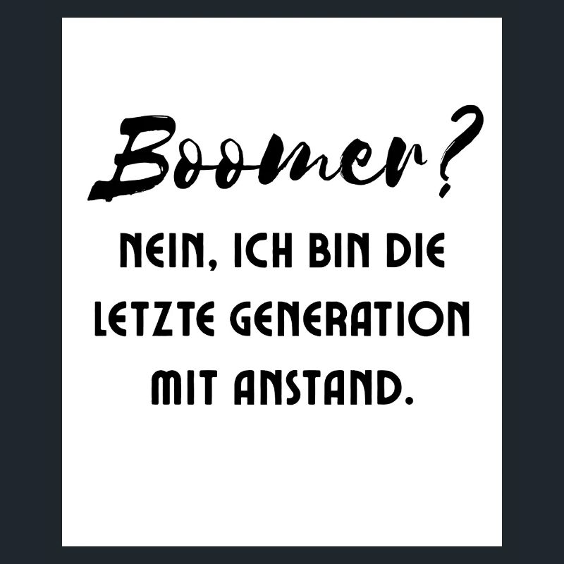 Generation mit Stil Spruch