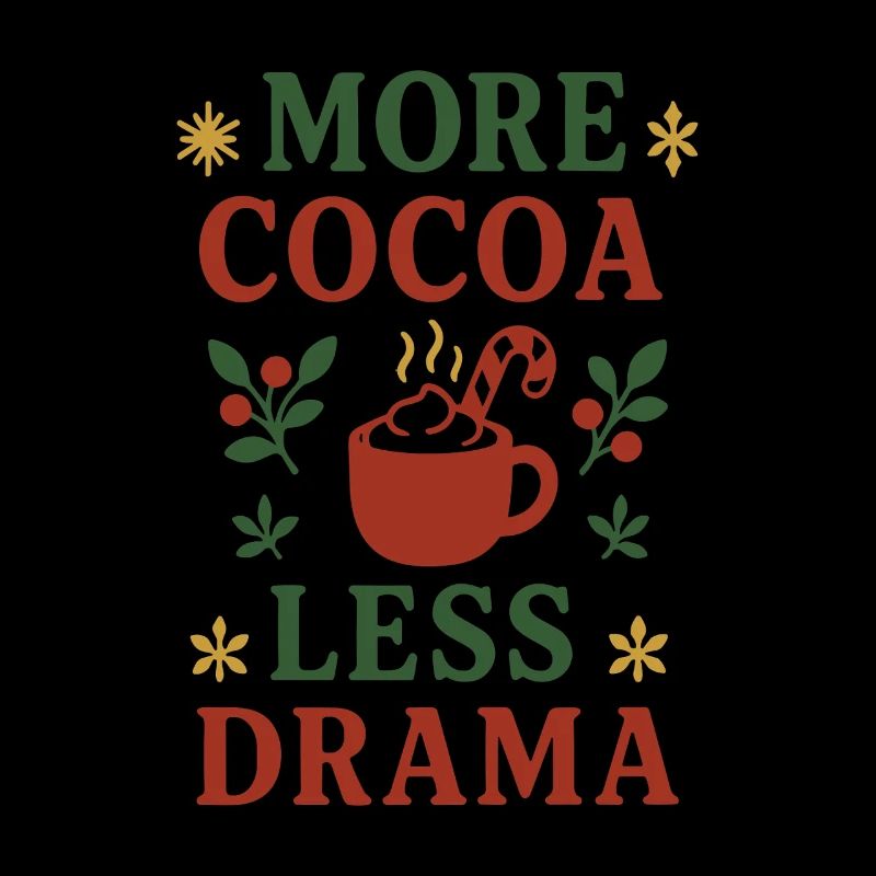 More cocoa, less drama Christmas