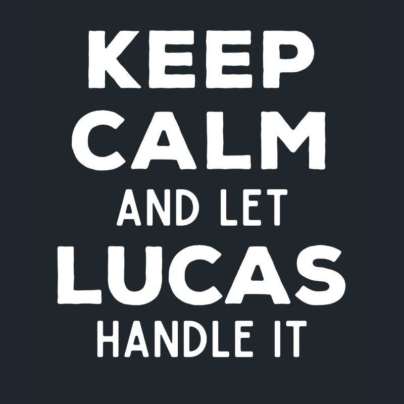 Keep Calm Lass Lucas das regeln Lustiger Spruch