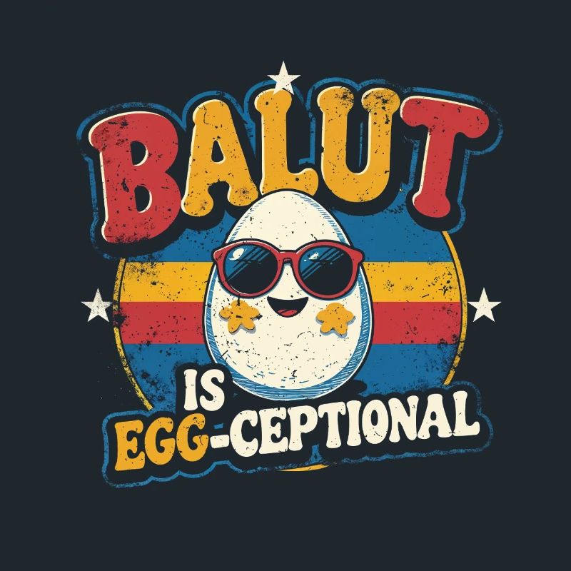 Balut Is Egg-Ceptional Philippines
