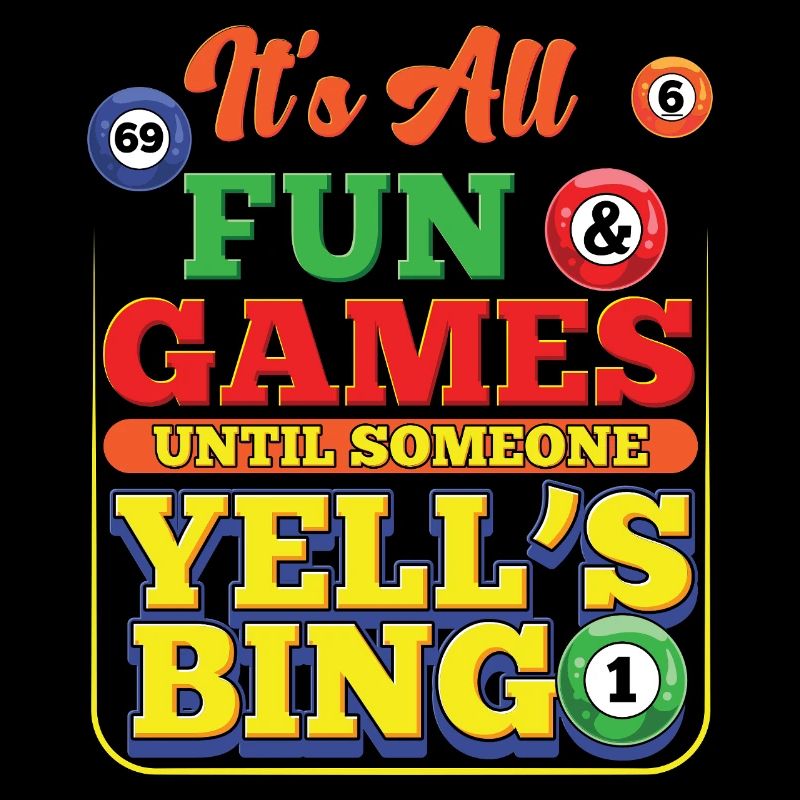 Funny Bingo Player It’s All Fun and Games Design