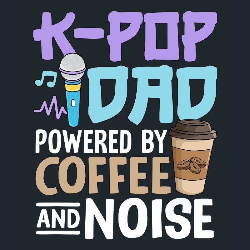 K Pop Dad alimenté par le café et le bruit