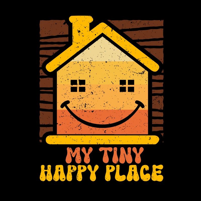 Tiny House My Tiny Happy Place